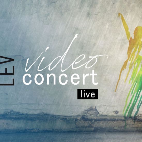 Videoconcert LEV ‘Dansen in de regen’