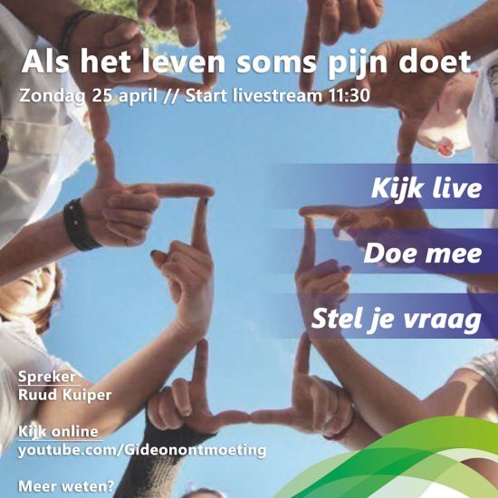 Livestream Gideonontmoeting ‘Als het leven soms pijn doet’