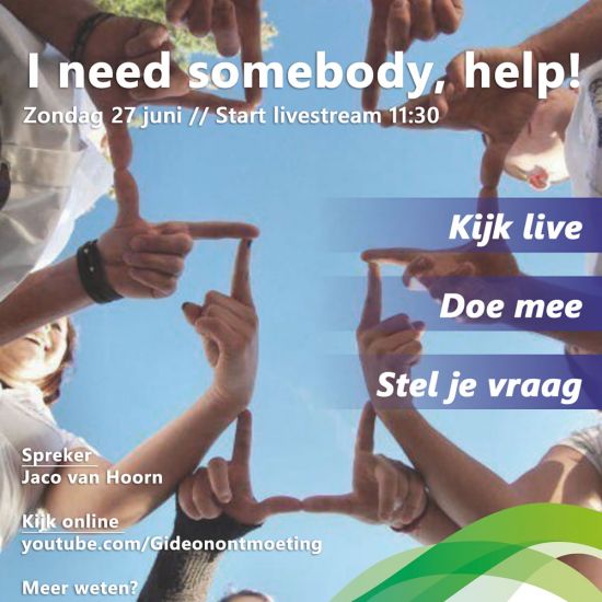 Livestream Gideonontmoeting ‘I need somebody, help!’