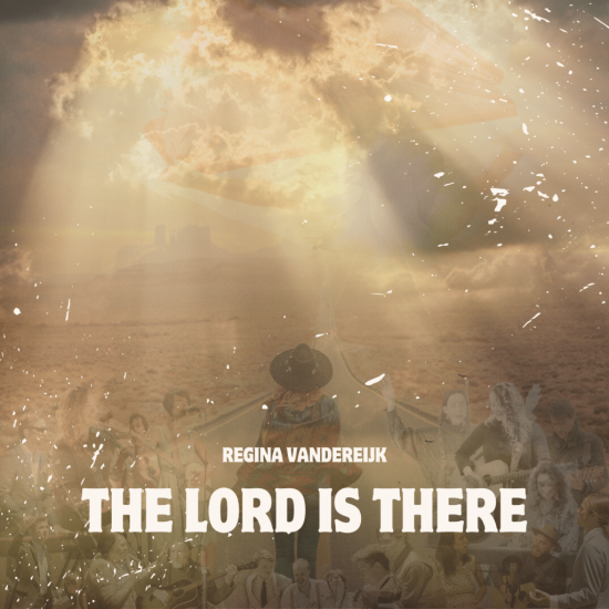 Regina Vandereijk ‘The Lord is there’