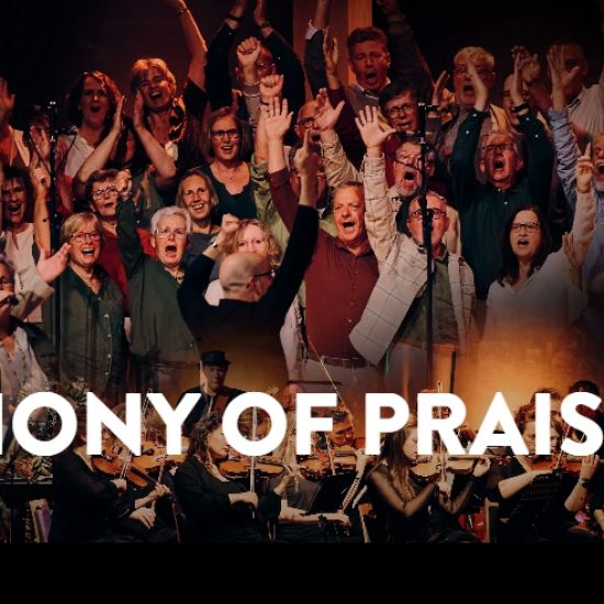 Symphony of Praise (NIEUWE LOCATIE WEGENS GROTE BELANGSTELLING )