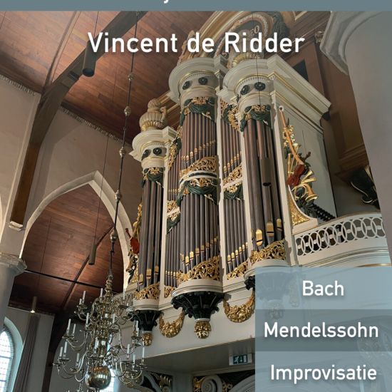 Orgelconcert Vincent de Ridder.
